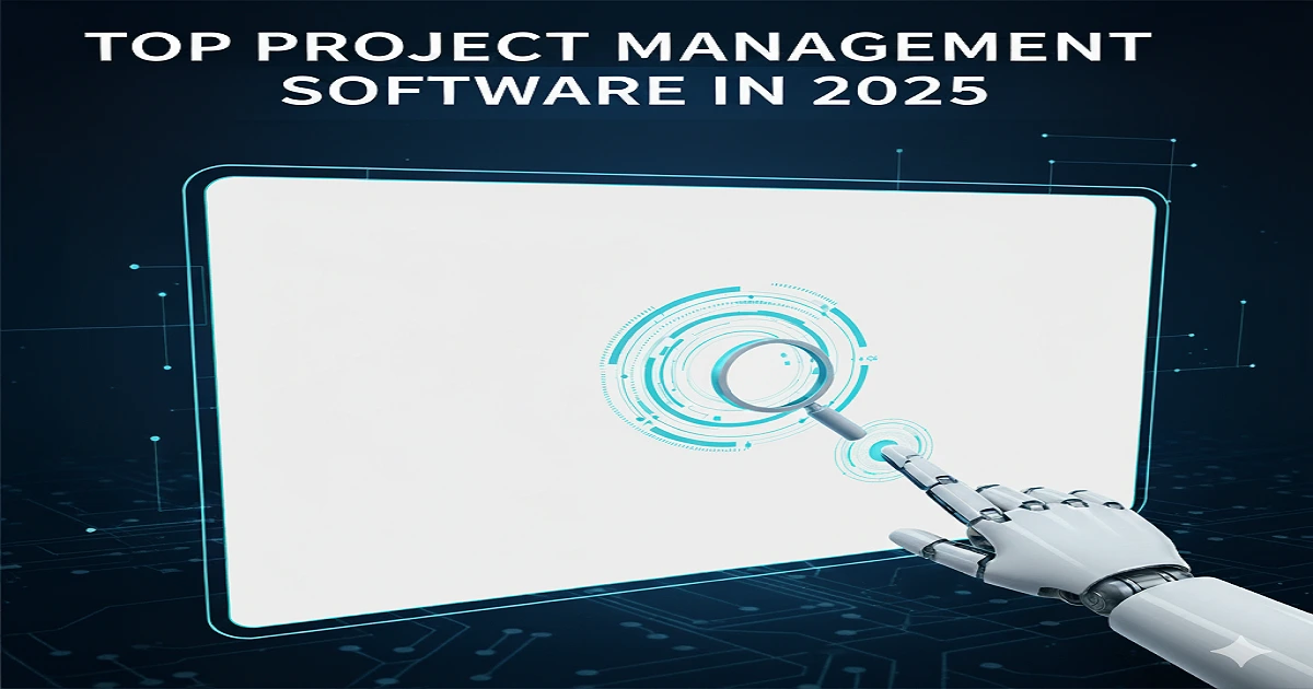 Top Project Management Software in 2025